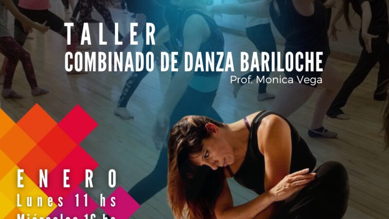 Lunes y miércoles de enero: Taller de Combinado de Danzas Bariloche