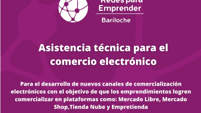 Invitan a participar de la actividad de asistencia técnica para el comercio electrónico – Redes para Emprender Bariloche